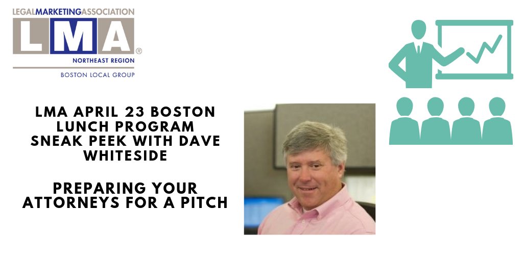 In this sneak peek, <a href="/DaveWhitesideCF/">Dave Whiteside</a> gives us a look at what attendees can expect from the sold out April 23 #LMANE_Boston lunch program on “Preparing Your Attorneys for a Pitch” and his general insights on sales processes in the legal profession: bit.ly/2UU3Znj #LMAMkt