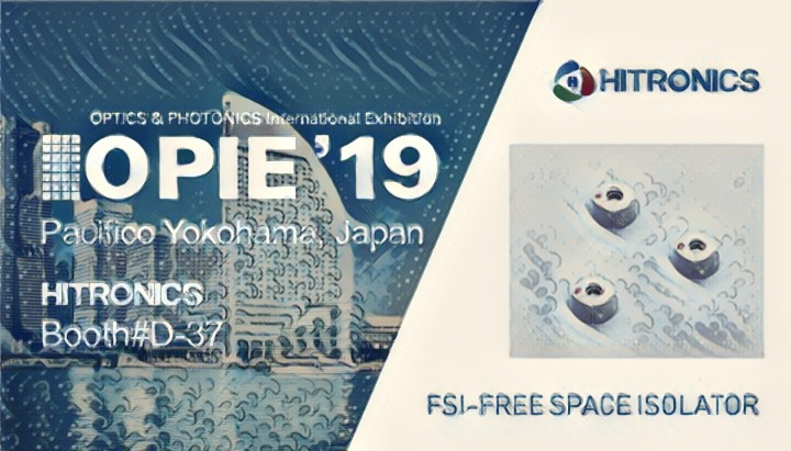 HitronicsI's tweet photo. Hitronics Will Showcase #InLine #300W #Isolator at Booth #D-37 #OPIE'19 #PacificoYokohama

Features
• #HighIsolation
• #LowInsertionLoss
• #HighReturnLoss

Applications
• #FiberLasers
• #FiberAmplifier https://t.co/JnlDQ0XUFn