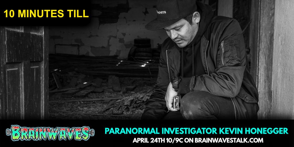 These last 10 minutes always feel the longest don't they? You've almost made it to this week's Brainwaves: Horror &amp; Paranormal, friends! Join us in welcoming Kevin Honegger.
BrainwavesTalk.com | #Brainwaves

#horror #paranormal <a href="/NoGhostsOrg/">No Ghosts 🚫👻</a> #NoGhosts #BrainwavesTalk