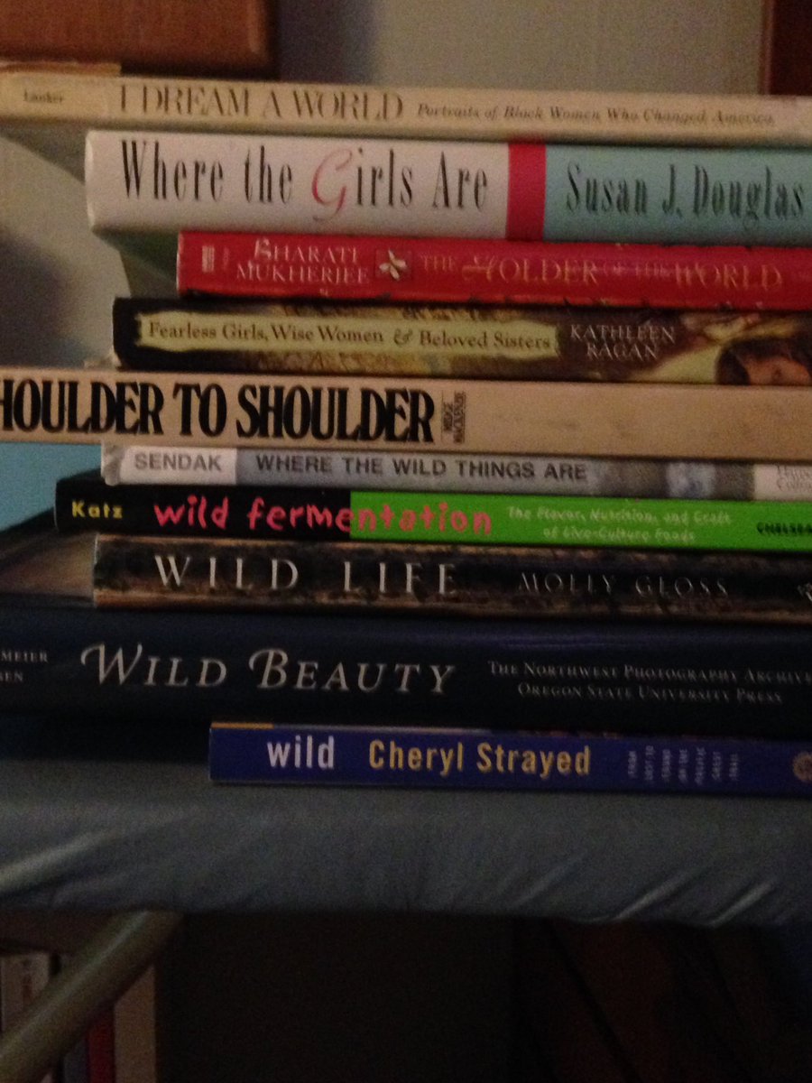 I Dream a World
Where the Girls Are
The Holder of the World --
Fearless Girls, Wise Women & Beloved Sisters --
Shoulder to Shoulder
Where the Wild Things Are:
Wild Fermentation
Wild Life
Wild Beauty
Wild
#PoetryMonth #SpinePoetry @Powells @CherylStrayed @mollygloss @sandorkraut