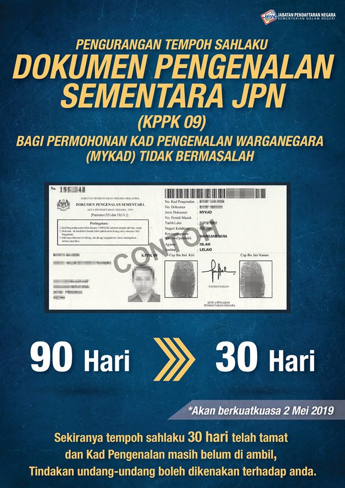 RT jpnm_official: RT RTM_Malaysia: #JomAmbilTahu Pengurangan Tempoh Sahlaku Dokumen Pengenalan Sementara JPN (KPPK09) Bagi Permohonan Kad Pengenalan Warganegara (MyKad) Tidak Bermasalah berkuatkuasa mulai 2 Mei 2019.

jpnm_official
