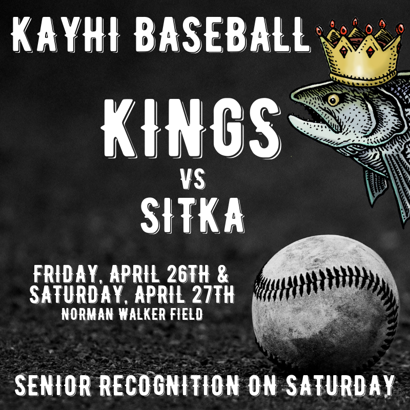 Kayhi Baseball is home again this weekend and will take on the Sitka Wolves in this Region V matchup. Senior Recognition at Noon on Saturday! 
Friday, April 26th
JV - 1:00 PM
V - 4:00 PM
V - 7:00 PM
Saturday, April 27th
JV - 9:00 AM
V - 12:00 PM - Senior Recognition
JV - 4:00 PM