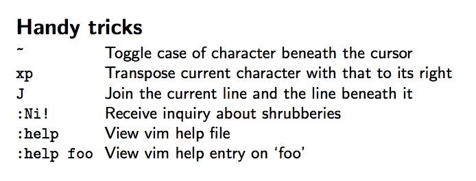 nickpiesco's tweet image. TIL ‘:Ni!’ is a thing. #vimtips (Internet fist-bump to @aemcknig.)