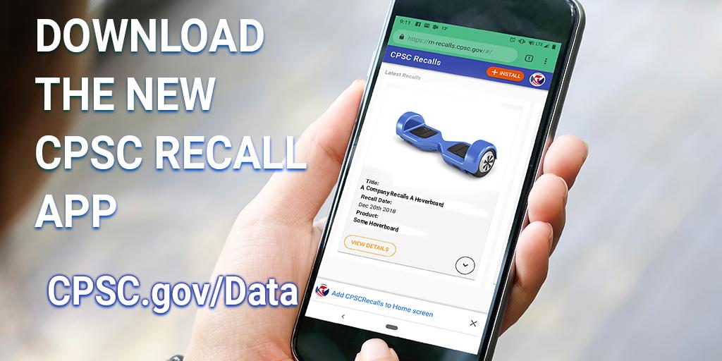 Download the CPSC Recall app to get our recall product database right on your phone. We want to make improvements to the app, so let us know what you think! https://www.cpsc.gov/Data
