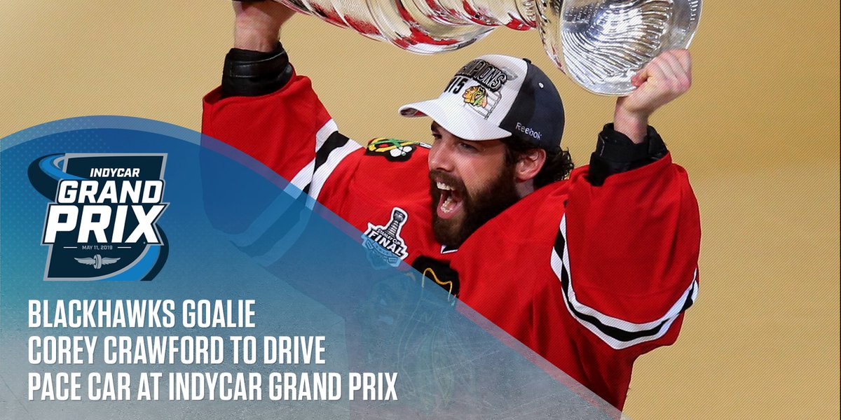IndyCaronNBC's tweet image. Two-time #StanleyCup champion, and @NHLBlackhawks goalie Corey Crawford will drive the pace car that leads the field to the start of Saturday's @IndyCar Grand Prix at @IMS!