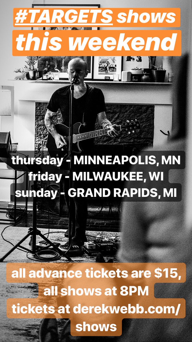 derekwebb's tweet photo. it’s #TARGETS time again. just two weekends left. grab your tickets &amp; let’s hang out. 

https://t.co/5u4QGTsTPf https://t.co/ZVuZsGfkuJ