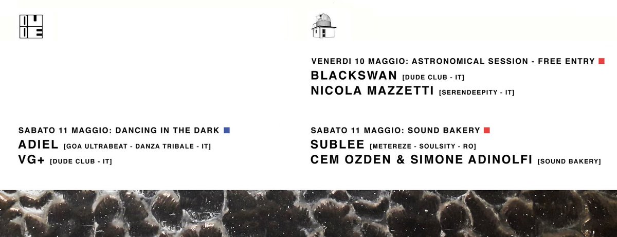 • venerdi Cosmic Space #02: BlackSwan - Nicola Mazzetti (<a href="/Serendeepity_mi/">Serendeepity</a> )
• sabato Dancing In The Dark: ADIEL | VG+ // Sound Bakery #9 Sublee + Cem Ozden &amp; Simone Adinolfi 

#dudeclubmilano #dudeclub facebook.com/pg/dudeclubmi/…