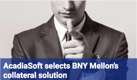 AST_Lomax's tweet photo. AcadiaSoft selects BNY Mellon’s collateral solution | Read more: https://t.co/E5zzkVazYe | #BNYMellon #collateralsolution #AcadiaSoft | @AcadiaSoft_ @BNYMellon https://t.co/h5KI8R5UeB