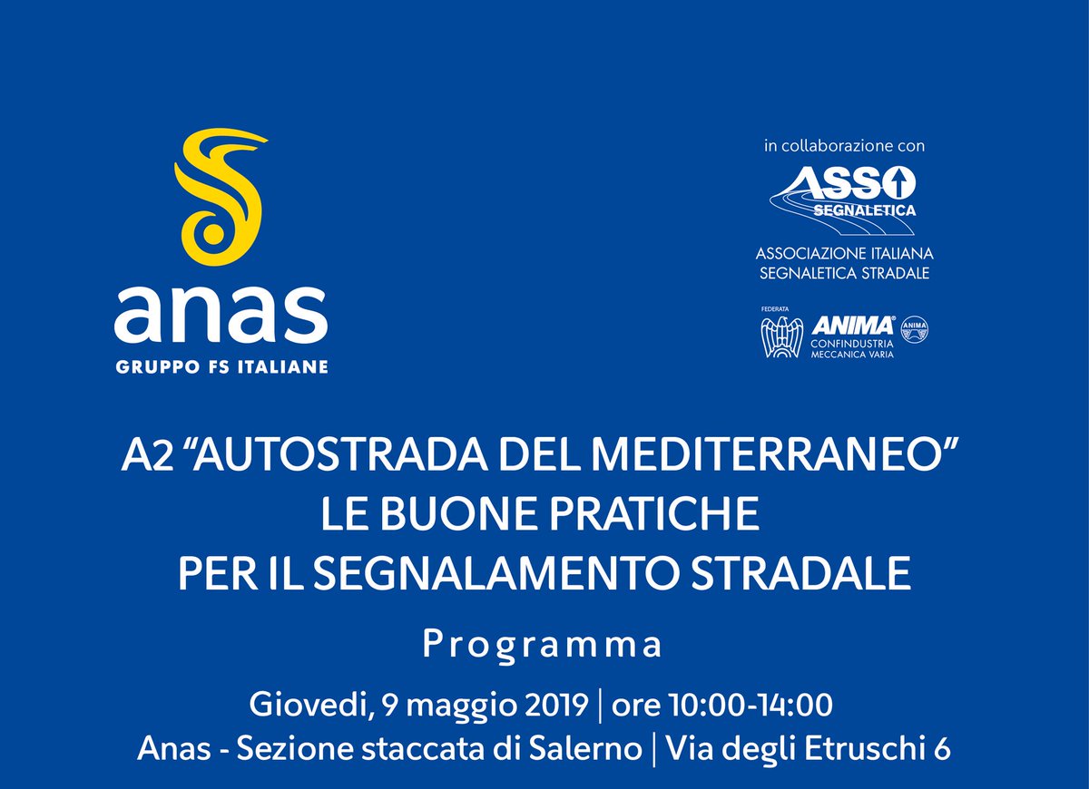 palladino_anima's tweet photo. #A2 #SegnaleticaStrade #BuonePratiche | #9maggio #Salerno #ASSOSEGNALETICA @Fed_Anima con esperti @StradeAnas @mit enti locali #Campania #Basilicata per parlare di #SegnalamentoStrade #SicurezzaStrade #Turismo #Catasto #CdS #Autostradadelmediterraneo https://t.co/ANrCcS3hU6 https://t.co/b9S98lpwtB
