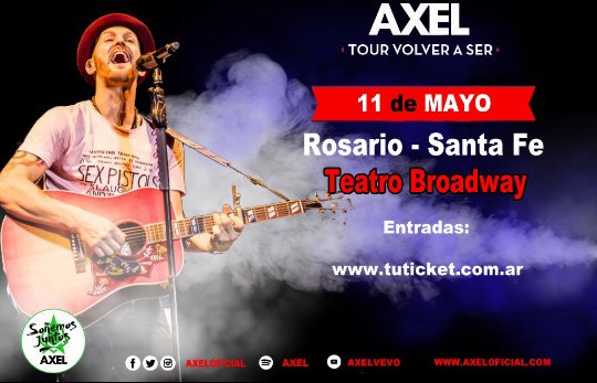 AxelSJCatamarca's tweet photo. ¿No tenes tu pase para el show del 11/5 en el #TeatroBroadway de #Rosario ? ¡¡ NO TE QUEDES AFUERA!! Consigue tu entrada vía: https://t.co/ICYFWgGXmU 
#TourVolverASer @AxelOficial https://t.co/4tCRHG1oBD