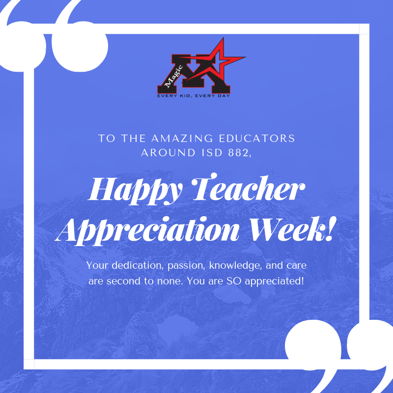 ISD882's tweet photo. We are so grateful for our AMAZING teachers across ISD 882! We would love for our students, past and present, to tweet us about a teacher that has had a positive impact on their life, and we will share some of the best! #TeacherAppreciationWeek #ThankATeacher #MontiMagic https://t.co/tYT8qJdq3j