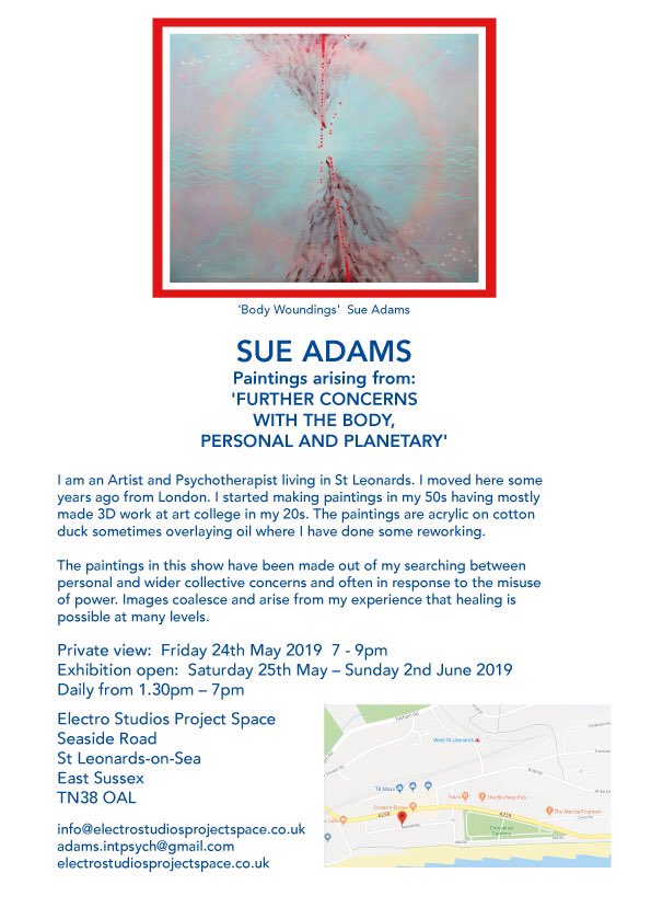Forthcoming solo show of paintings by Sue Adams <a href="/electrosps/">Electro Studios Project Space</a> 
Further concerns with the body, personal and planetary
Opens 24 May 7-9pm