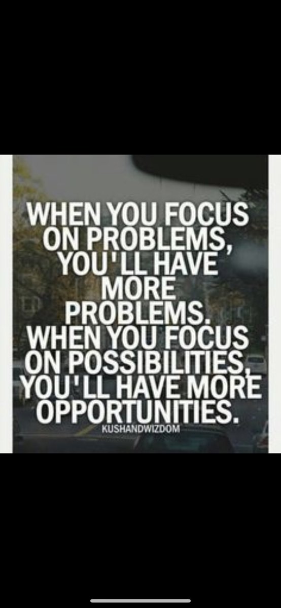 Stop focusing on what’s negative in your life and what you’re struggling with, start looking at new opportunities, and blessings god will enter into your life. #BeAPostivePerson