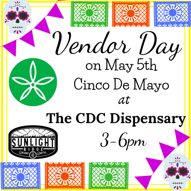 sunlight_ridge's tweet photo. Happy Cinco de Mayo folks!
Head on over to The CDC Dispensary today for another Sunlight Ridge vendor day! We will be hanging out from 3pm-6pm letting you know what makes Sunlight Ridge so great and giving away some great prizes as well!
#sunlightridge #portlandweed 
#vendordays https://t.co/MPko3uxvsV