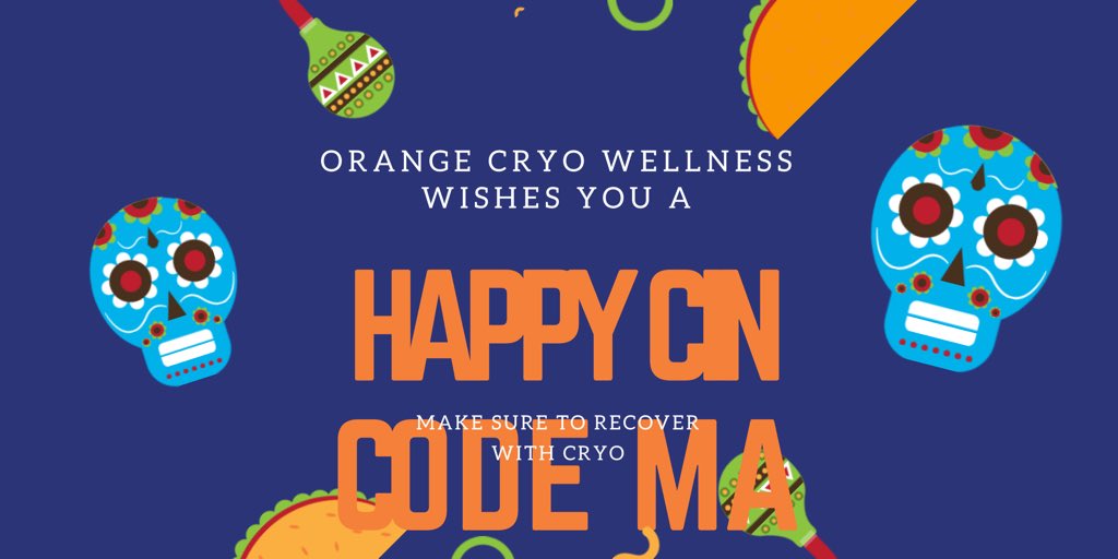 Happy Cinco De Mayo! Enjoy the day and recover with Cryo at Orange Cryo Wellness.