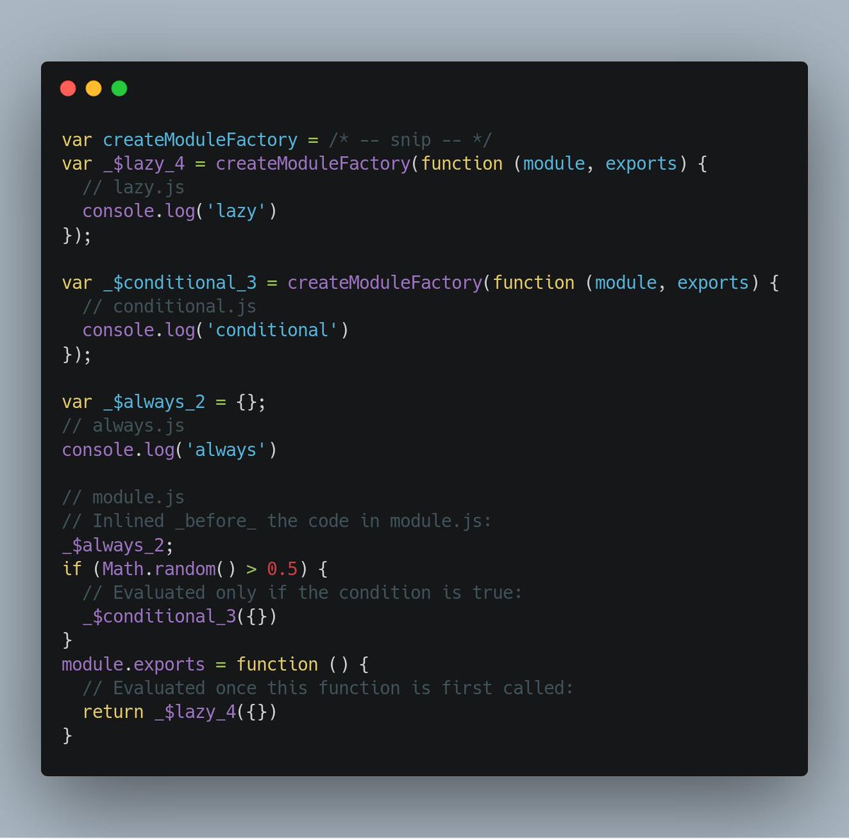 goto_bus_stop's tweet image. the latest version of the @browserify bundle flattener `browser-pack-flat` now detects modules that are conditionally or lazily `require()`d, fixing issues with some more complex CommonJS patterns. still with minimal runtime for most modules! (←in →out)
github.com/goto-bus-stop/…