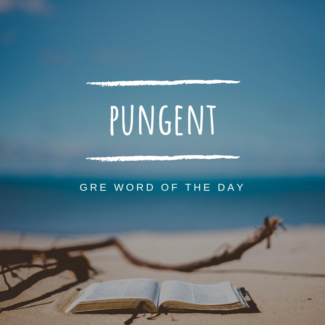 vassarcdo's tweet photo. GRE Word of the Day

Pungent, adj., having a penetrative smell or taste | When the pungent smell of rotten eggs filled the house, I held my nose.

#vassarcdo #vassargreprep #vassargoestogradschool #grewordoftheday https://t.co/XWtQaQcvJ2