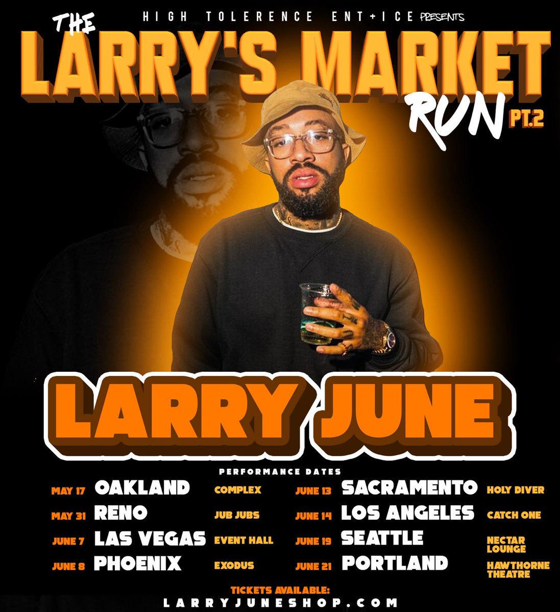 IcePresents's tweet photo. Catch LARRY JUNE @LarryJuneTFM Live on Tour in a city near you!! MARKET RUN PT. 2!! 🍊 Tickets online now: https://t.co/hphKxgCoOF

#Oakland
#Sacramento
#Reno
#LasVegas
#LosAngeles
#Portland
#Phoenix
#Seattle

@HighTolerancEnt @IcePresents #LarryJune #MarketRunPt2 #Tour https://t.co/02TVOQdOGl