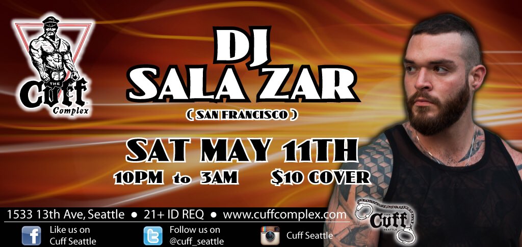 MikeE62's tweet photo. It's Going to be a Musical Journey, When The Cuff Welcomes Back DJ Sala Zar On Saturday May 11, 2019. It Is Just $10 For This Event. #Cuff #DJSalaZar #CuffSeattle #CuffComplex #SaturdayNight #CapitolHillNightNightlife. #Circuit #Seattle @cuff_seattle https://t.co/BPNxYvJyHK