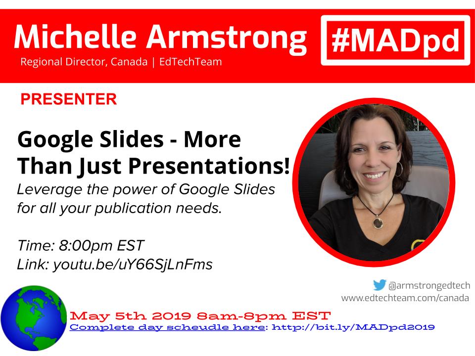 armstrongedtech's tweet image. What a great day of Free PD so far!  Hope you&apos;ll join me tonight at 8pm EST for some Google Slides goodness. Here&apos;s the YouTube Live Link: youtu.be/uY66SjLnFms and here&apos;s the complete #MADpd schedule: bit.ly/MADpd2019  #EdTechTeam #MapleSyrupEdu