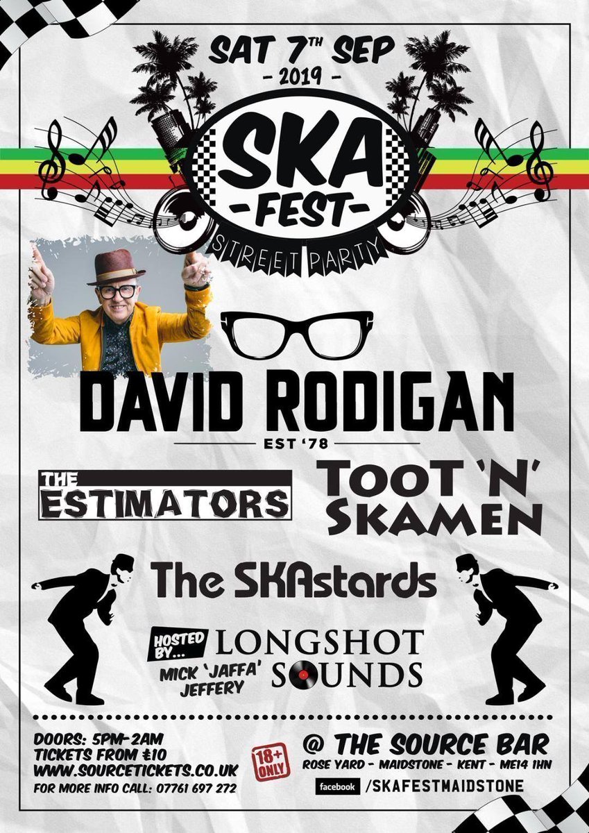 Source Maidstone (@thesource_bar) on Twitter photo SKA Fest in The Street w/ David Rodigan & more at The Source Bar, Saturday 7th September 2019, 5pm-2am 💃
<a href="/DavidRodigan/">David Rodigan</a> , TooT'n'Skamen, The SKAstards, The Estimators & Longshot Sounds!
Online tickets from just £10: buff.ly/2HluwOW SKA Fest in The Street w/ David Rodigan & more at The Source Bar, Saturday 7th September 2019, 5pm-2am 💃
<a href="/DavidRodigan/">David Rodigan</a> , TooT'n'Skamen, The SKAstards, The Estimators & Longshot Sounds!
Online tickets from just £10: buff.ly/2HluwOW