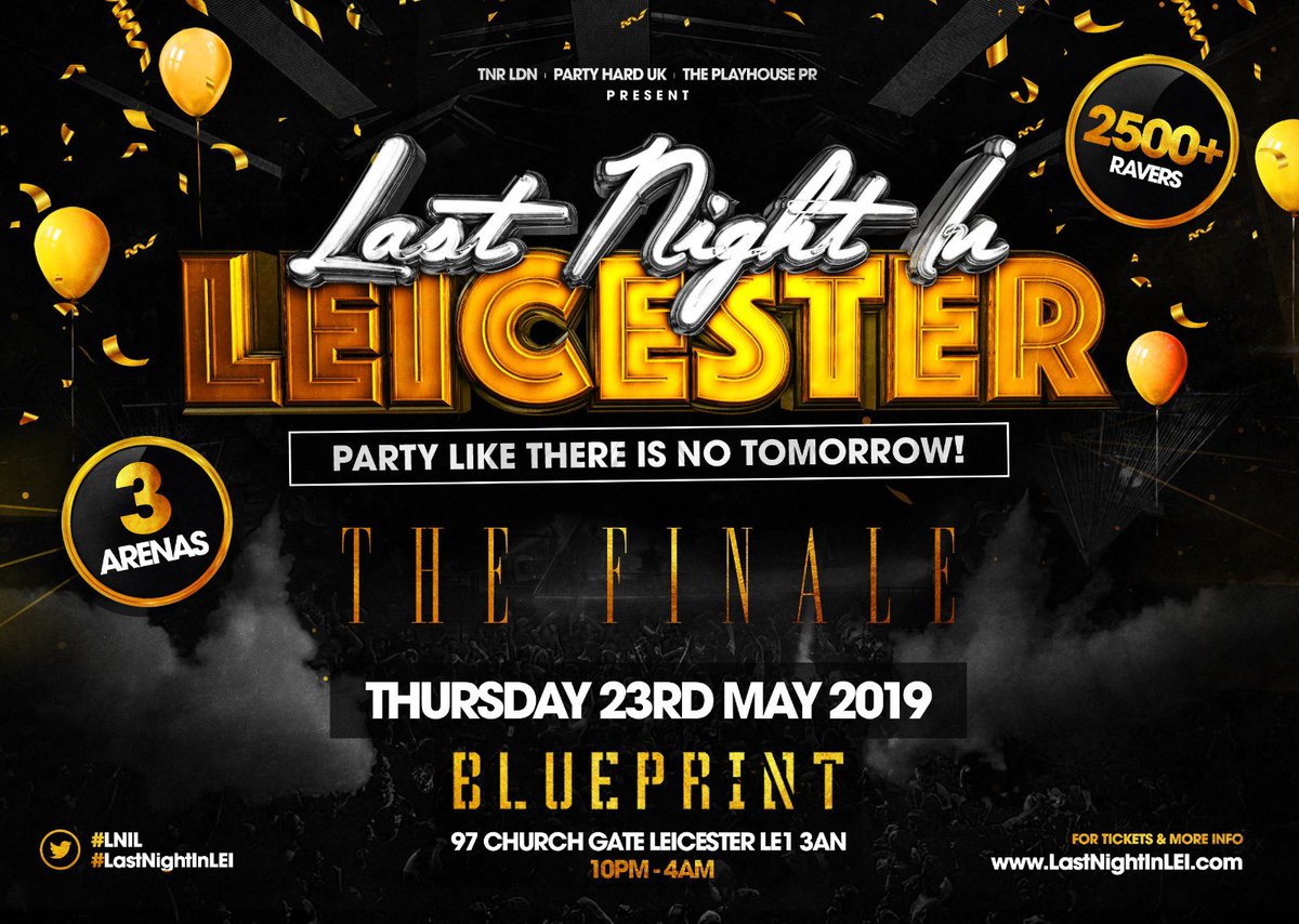 ThePlayHousePR's tweet photo. @ThePlayHousePR @TNRLondon @PartyHardUK_ bring you...
#LastNightInLei - The Finale💥🔋
Party Like Theres No Tomorrow! 🤪😏🙌🏾This Will Be Leicester’s Biggest Party This Month! 🚨🎉
2500+ Ravers 👫
3 Arenas 🏠
1 Night 🏆
Tickets SELLING FAST‼️
🔥https://t.co/Ku5UD2g1Au
#LNIL https://t.co/L4PzoskeK3