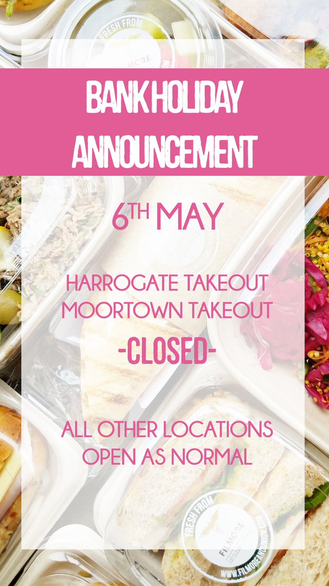 BANK HOLIDAY CLOSURE ANNOUNCEMENT