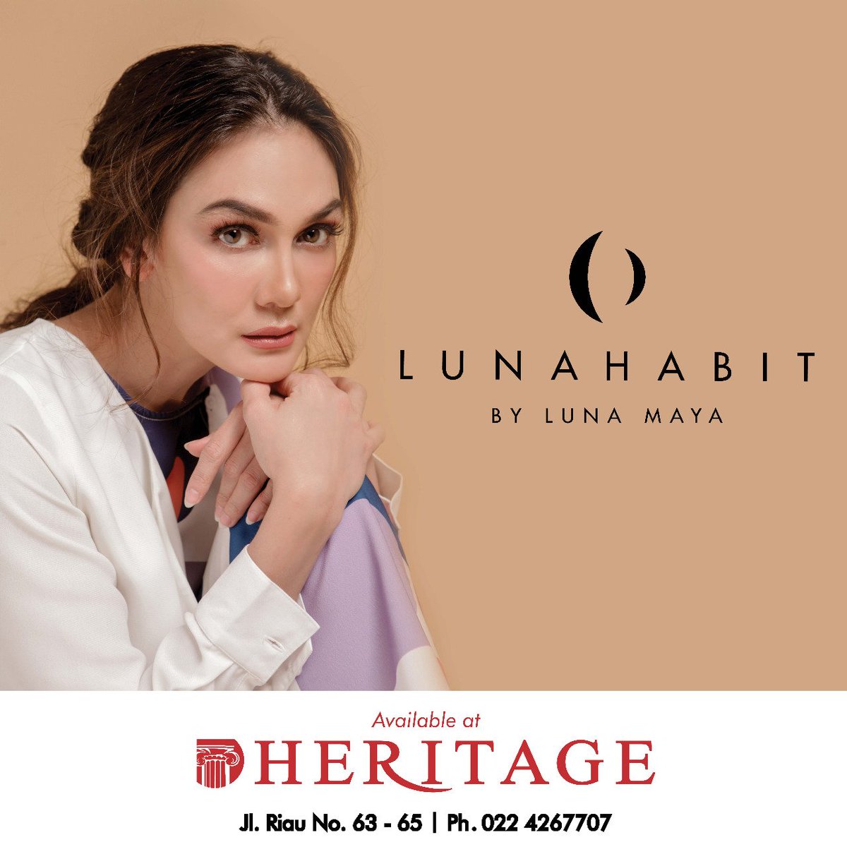 LUNAHABIT BY LUNA MAYA Available at <a href="/foheritage/">Heritage FO Bandung</a>