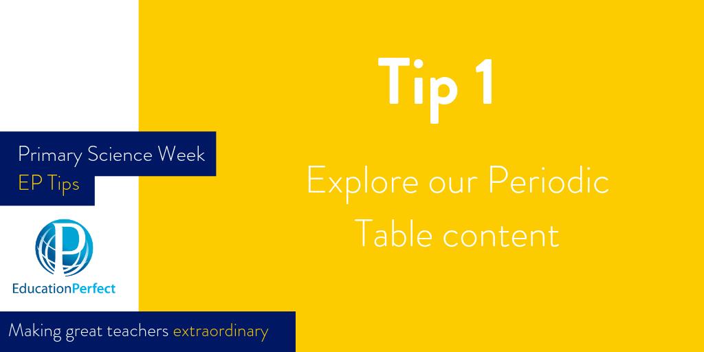 epforlearning's tweet image. Tip #1 for Primary Science Week!

Create a friendly challenge in the classroom by setting up your own Periodic Table competition: help.educationperfect.com/article/63-how…

#EducationPerfect #PrimaryScienceWeek2019 #EPTips