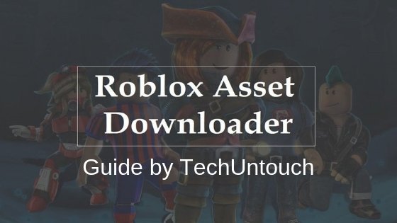 TechUntouch's tweet photo. #Roblox Asset Downloader 2019 {100% Working} https://t.co/zcGX5IRfg5
#RobloxAsset #RobloxAssetDownloader https://t.co/F2s2GsC9Lv