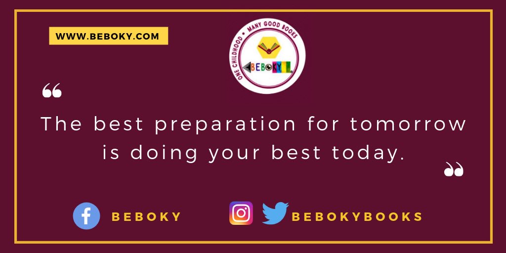 The best preparation for tomorrow is doing your best today.
.
.
.
#beboky #bookish #lines #teachers #homeschool #readingtime📖 #bookworld #readers #Book #quotes #thoughts #reading  #bookcommunity #bookseller #coimbatorebookshop #ChildrensBookClub #quotesoftheday #attitude #work