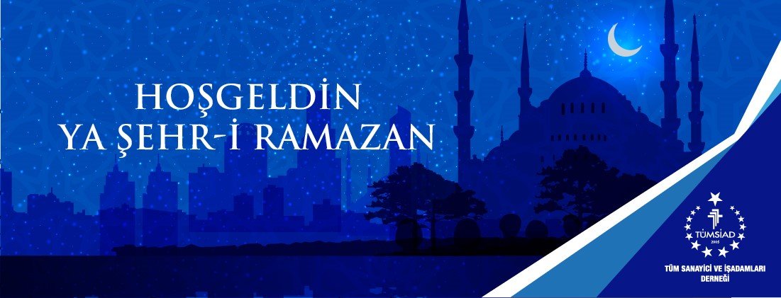 Ramazan-ı Şerif Ayı'nızı tebrik eder, ülkemize, milletimize ve İslam Alemi'ne hayırlar getirmesini temenni ederiz.
