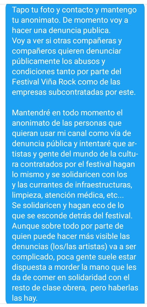 Sigue el hilo con más denuncias de trabajadorxs que me piden mantener el anonimato por miedo a la empresa subcontratada por el festival <a href="/VinaRockOficial/">ViñaRock</a>.

Si has trabajado en el #ViñaRock y has sufrido abusos y precariedad puedes mandar DM y lo hago público manteniendo anonimato.