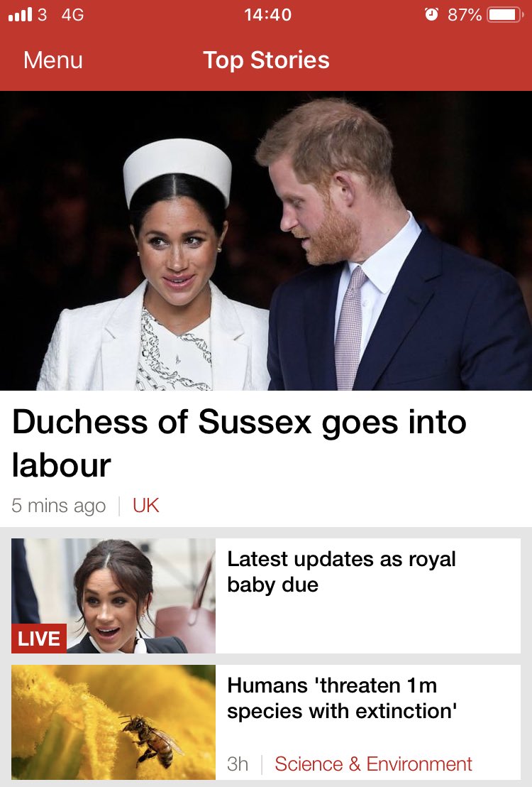 1. Royal baby
2. Royal baby
3. End of world

Right then.