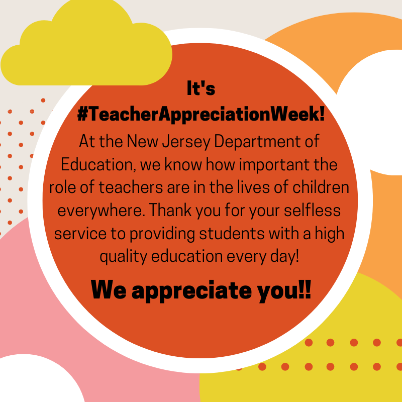 It's #TeacherAppreciationWeek!

At the <a href="/NewJerseyDOE/">New Jersey Department of Education</a>, we know how important the role of teachers are in the lives of children everywhere. Thank you for your selfless service to providing students with a high quality education every day!

We appreciate you!!