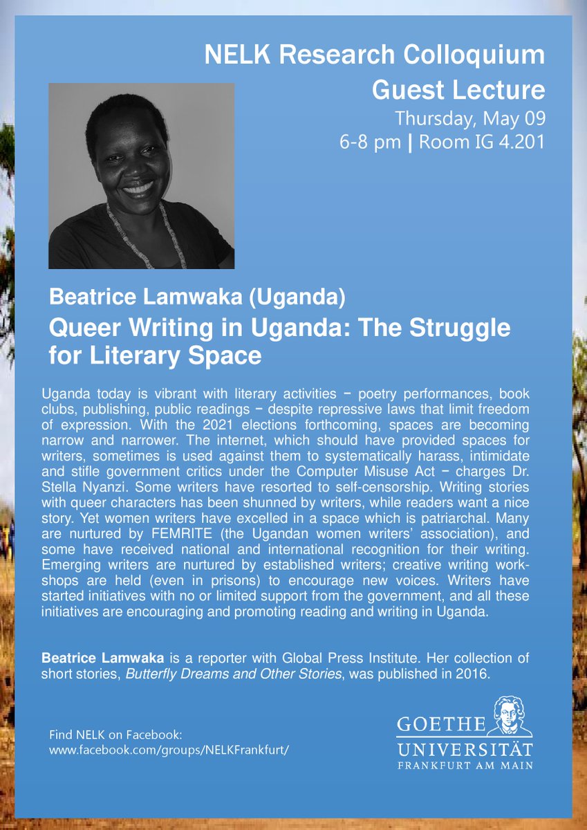 New Anglophone Literatures and Cultures der <a href="/goetheuni/">Goethe-Universität</a> lädt ein: Talk by Beatrice Lamwaka (Uganda): Queer Writing in #Uganda: The Struggle for Literary Space. Thursday, 9 May, 2019, 18.00 (c.t.), Room IG 4.201 Campus Westend
#Afrikanistik