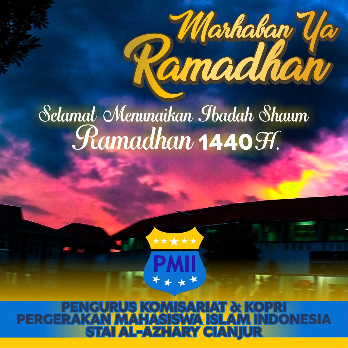 pmiialazharycjr's tweet photo. Segenap Pengurus Komisariat dan Kopri PK. PMII STAI A-Azhary Cianjur mengucapkan Marhaban Ya Ramadhan selamat menuanaika  Ibadah dibulan Ramadhan 1440 H
#SelamatPuasa #ramadhan2019 #PMII https://t.co/S7dRGuCwgL
