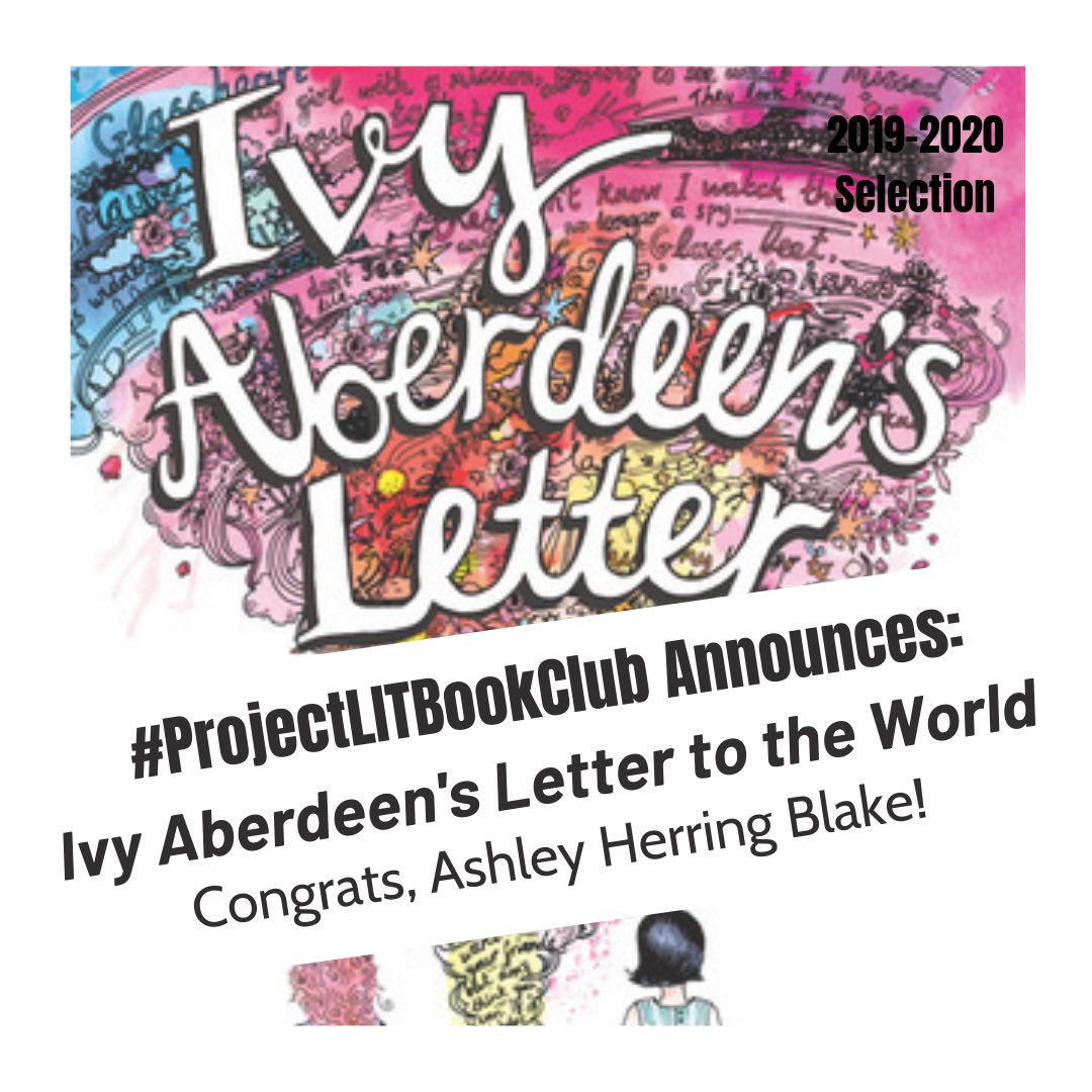 We’re thrilled to announce that IVY ABERDEEN’S LETTER TO THE WORLD by @ashleyhblake is a 2019-20 #ProjectLITBookClub selection!