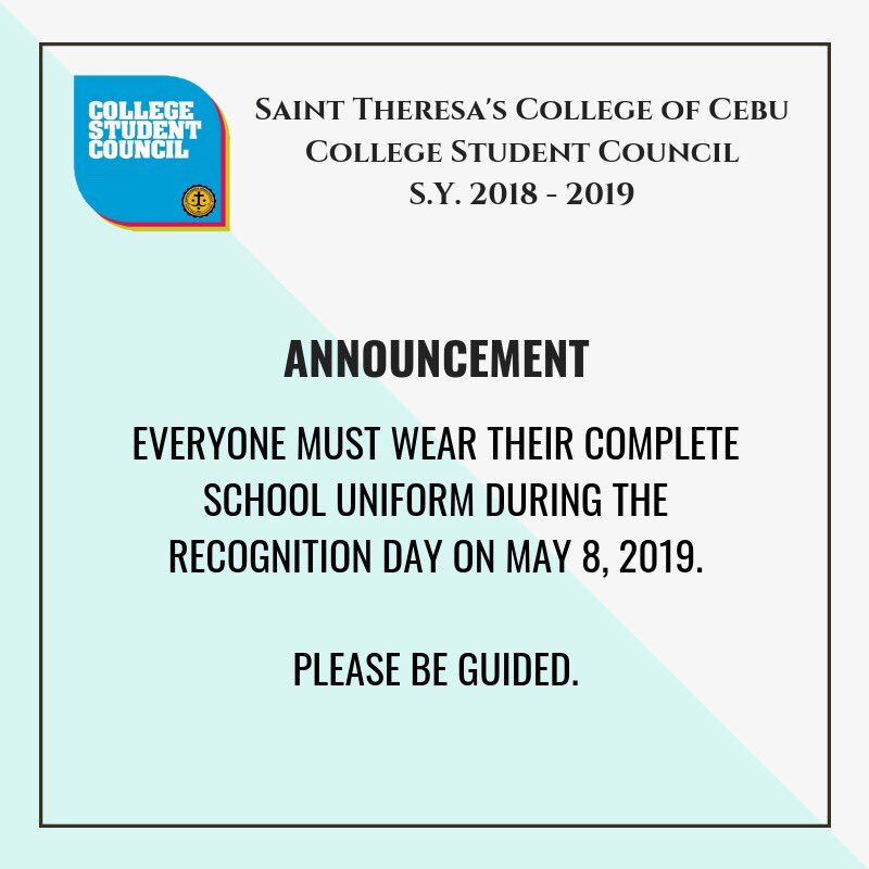STCSCOfficial's tweet photo. THERESIANS!

Please wear your complete school uniform this Wednesday, May 8, 2019 during the Recognition Day at the STC AVR, 9:30 AM. https://t.co/CQu1ZBEVLR