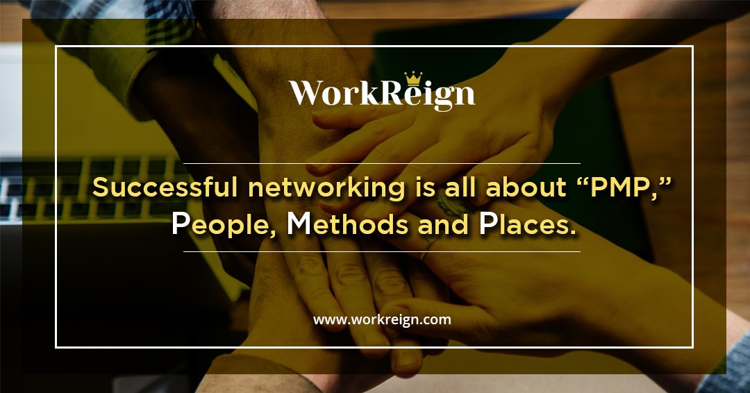 Successful networking is all about “PMP,” people, methods and places.  

zurl.co/CW1c

#network #networkinginstyle #communication #people #method #workreign