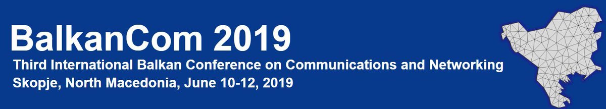 📣💬 #BalkanCom2019 General Co-Chairs Alberto Leon-Garcia, Petri Mähönen and Liljana Gavrilovska are inviting you in their welcome message at buff.ly/2VQhWSA to attend the conference in #Skopje, planned as an informative, inspiring and motivational event on #5GandBeyond.