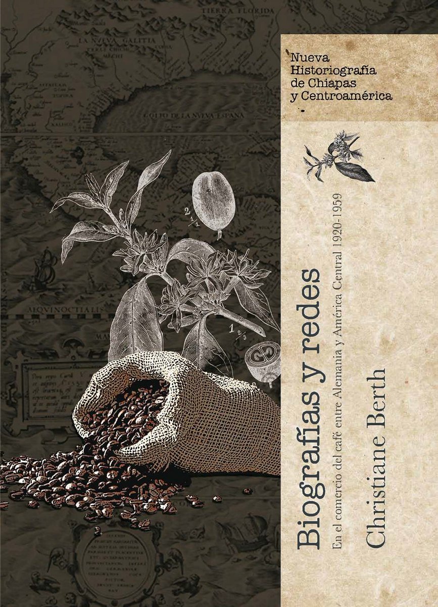 Ch_Berth's tweet photo. Mi libro en línea: Biografías y redes en el comercio del café entre Alemania y América Central 1920-1959 https://t.co/UCpYeehqgH 

Gracias a Justus Fenner por la inclusión del libro en la serie Nueva Historiografía de Chiapas y Centroamérica @CIMSUR !
#Centroamérica #café https://t.co/XnJynZ5P21