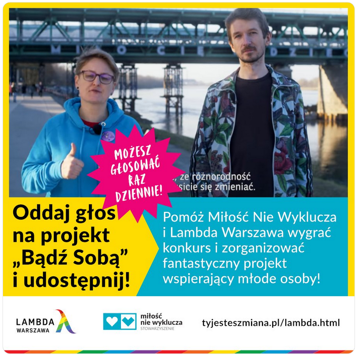 lambda_warszawa's tweet image. Przypominamy: głosujecie na projekt Miłość Nie Wyklucza i @lambda_warszawa codziennie do niedzieli 12 maja! Trzy pierwsze projekty dostaną dofinansowanie, więc szanse naprawdę spore! tyjesteszmiana.pl/lambda.html