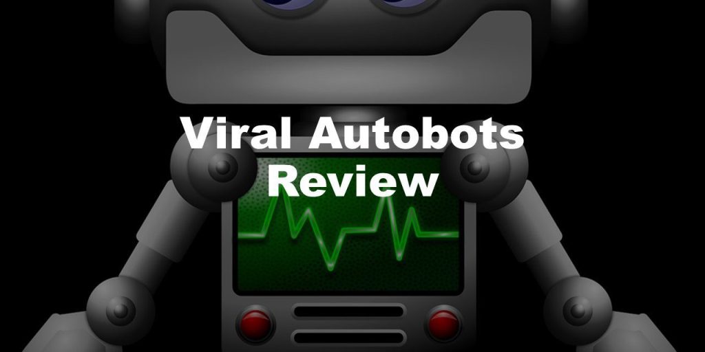 Viral Autobots Review alaffiliate.wordpress.com/2019/05/06/vir…