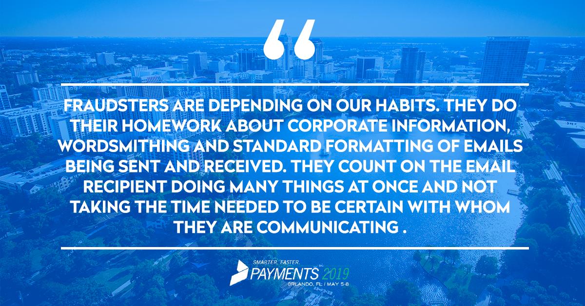 NachaOnline's tweet photo. Looking forward to hearing from Ralph Gagliardi and Eric Huber this morning on Business Email Compromise: A Collaborative Approach for Success. Fraudsters—beware! #PAYMENTS2019 https://t.co/yTd0FTw2yr