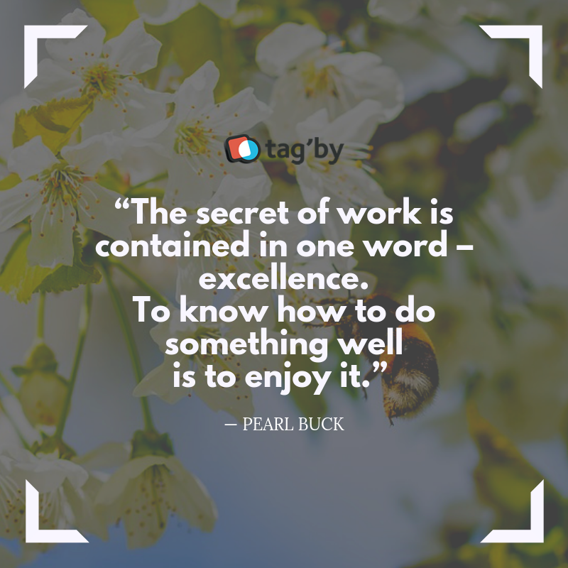 Tagbysocial's tweet photo. “The secret of work is contained in one word – excellence. To know how to do something well is to enjoy it.” — PEARL BUCK
#MondayMotivation #eventprofs #eventtech #eventplanner #tagbyapps #quotes #startups #startupnation https://t.co/eLH5TclqoJ