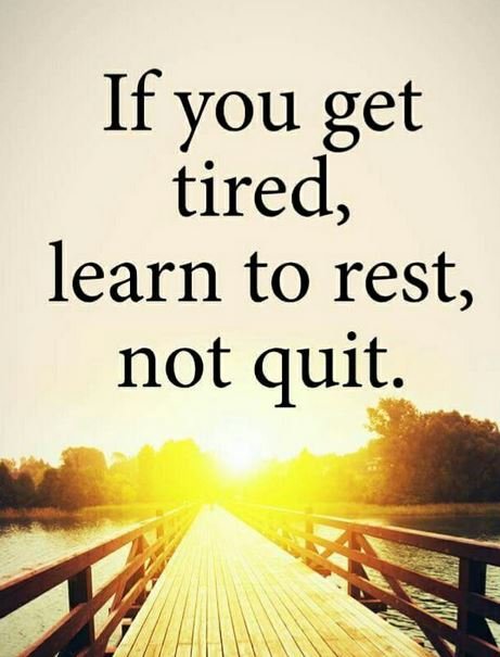 chatshell's tweet photo. This past year I embraced this mantra: If you get tired, learn to rest, not quit. With a whole lot of stress & sadness on the home front, I had to adjust my work schedule to allow time for rest. #MentalHealthWeek #mentalhealth #oktosay #GetLoud #LeadersGC #TeamCEAA https://t.co/T3IXxiTWTR