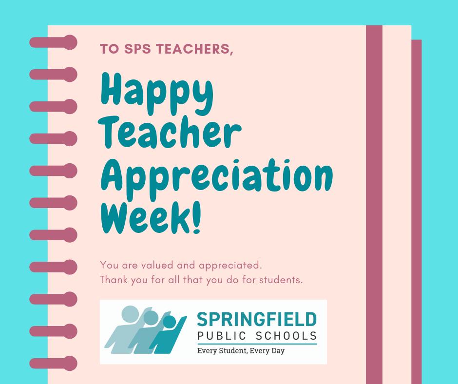 SpringfieldPS's tweet image. It's Teacher Appreciation Week. Let's celebrate by thanking all SPS teachers for all of their amazing work. Thank You! #WeAreSPS