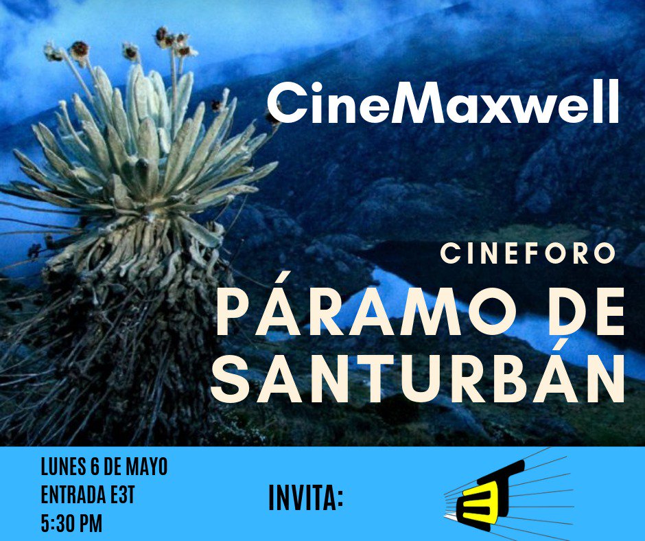 Cordialmente invitados hoy al Cine Maxwell: Páramo de Santurban.