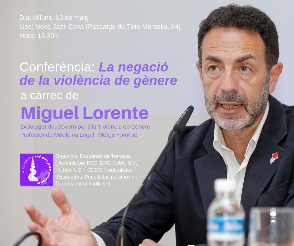 El proper dilluns tindrem a @Miguel__Lorente a Terrassa per parlar de violència masclista! No hi falteu! #TerrassaFeminista